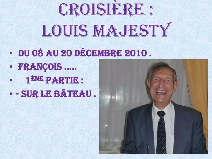 croisi re louis majesty