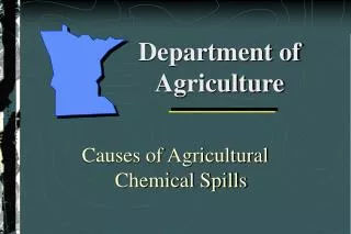Causes of Agricultural Chemical Spills