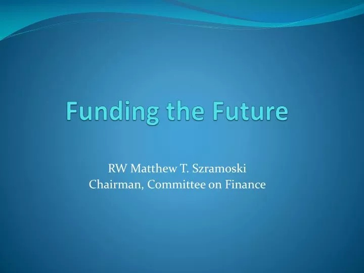 funding the future