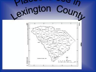 Places to see in Lexington County