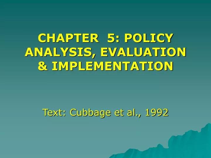 chapter 5 policy analysis evaluation implementation