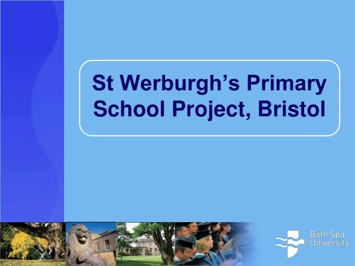st werburgh s primary school project bristol