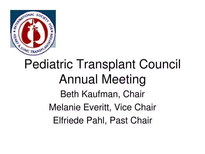 pediatric transplant council annual meeting