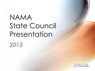 NAMA State Council Presentation