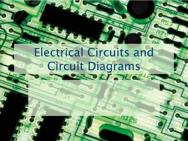 electrical circuits and circuit diagrams