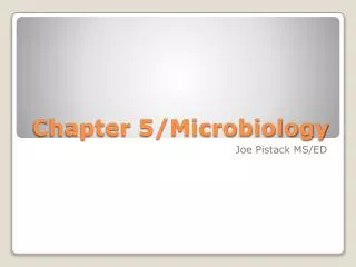 Chapter 5/Microbiology