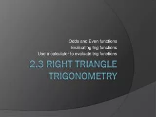 2.3 Right Triangle Trigonometry