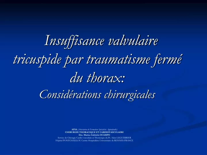 insuffisance valvulaire tricuspide par traumatisme ferm du thorax consid rations chirurgicales