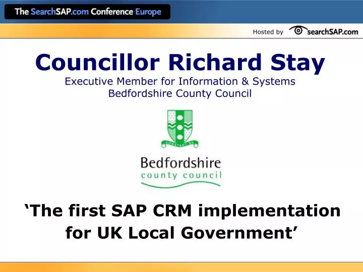 councillor richard stay executive member for information systems bedfordshire county council