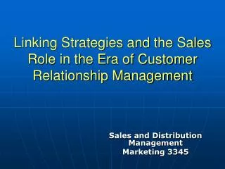 Linking Strategies and the Sales Role in the Era of Customer Relationship Management