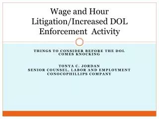 Wage and Hour Litigation/Increased DOL Enforcement Activity