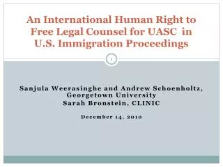 An International Human Right to Free Legal Counsel for UASC in U.S. Immigration Proceedings