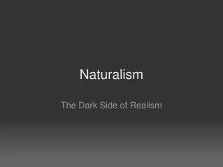 Naturalism