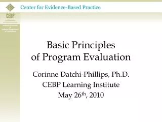 Basic Principles of Program Evaluation
