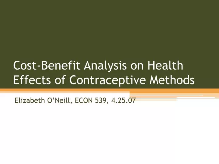cost benefit analysis on health effects of contraceptive methods