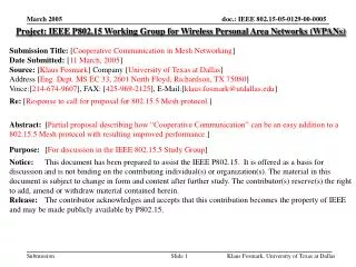 Project: IEEE P802.15 Working Group for Wireless Personal Area Networks (WPANs) Submission Title: [ Cooperative Communi