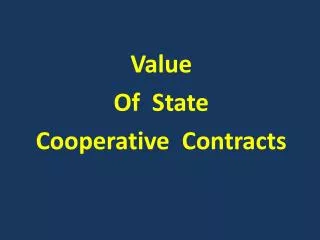 Value Of State Cooperative Contracts