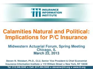 Calamities Natural and Political: Implications for P/C Insurance