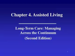Chapter 4. Assisted Living