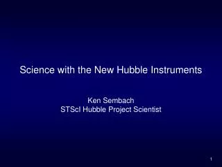 Science with the New Hubble Instruments