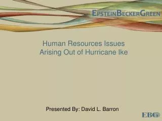 Human Resources Issues Arising Out of Hurricane Ike