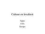 Cultuur en kwaliteit - slide 1