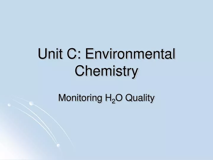 unit c environmental chemistry