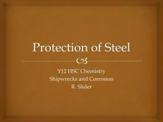 Protection of Steel