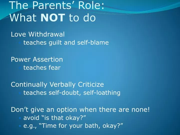 the parents role what not to do