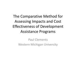 The Comparative Method for Assessing Impacts and Cost Effectiveness of Development Assistance Programs