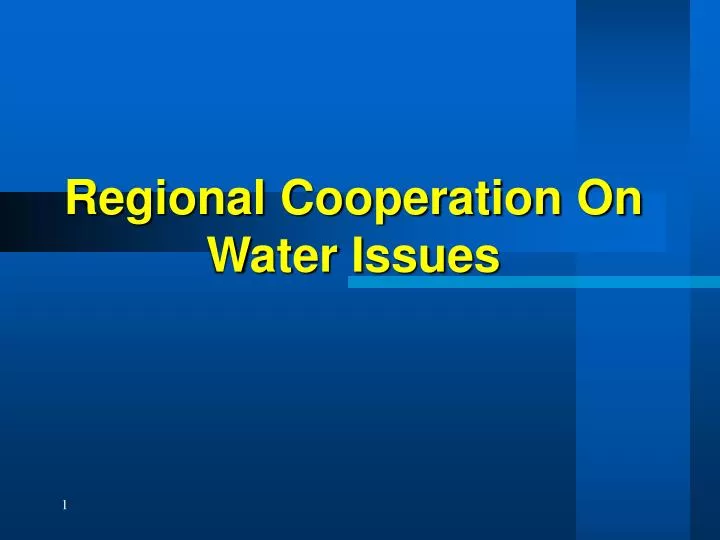 regional cooperation on water issues