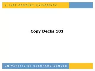 Copy Decks 101