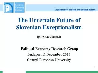 The Uncertain Future of Slovenian Exceptionalism
