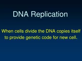 DNA Replication