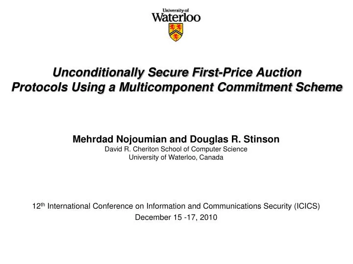 unconditionally s ecure first price auction protocols using a multicomponent commitment scheme