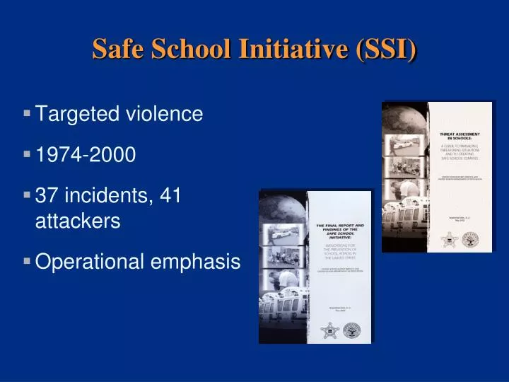 safe school initiative ssi