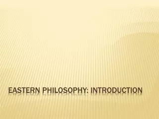 Eastern Philosophy: Introduction