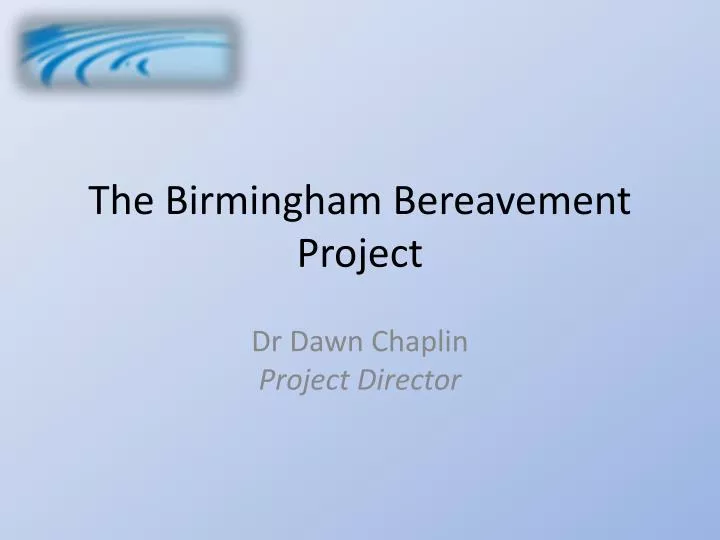 the birmingham bereavement project