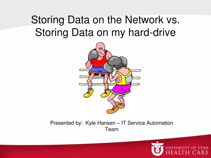 storing data on the network vs storing data on my hard drive