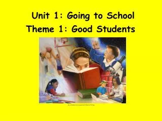 Unit 1: Going to School