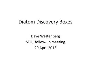 Diatom Discovery Boxes