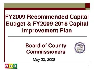 FY2009 Recommended Capital Budget &amp; FY2009-2018 Capital Improvement Plan