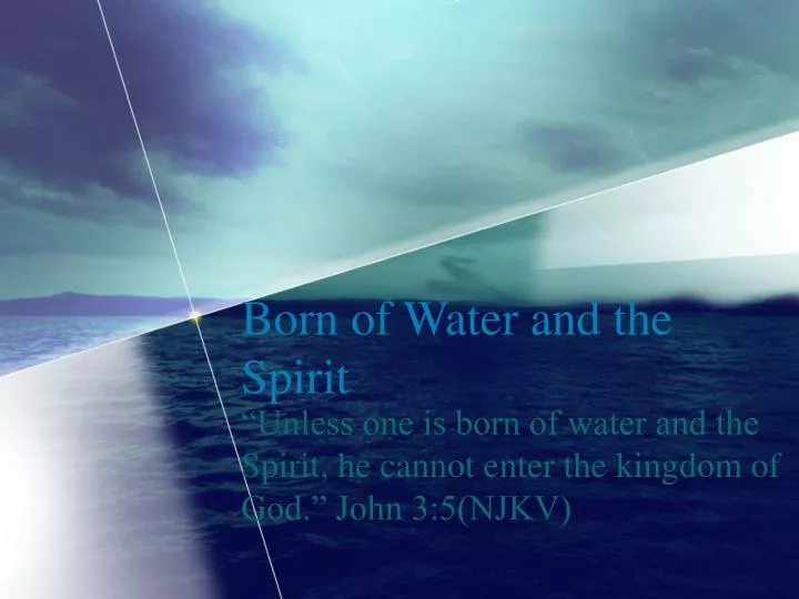 born of water and the spirit