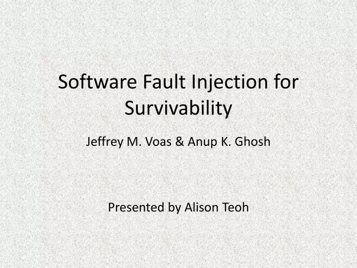 software fault injection for survivability