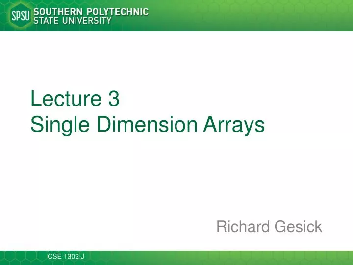 lecture 3 single dimension arrays