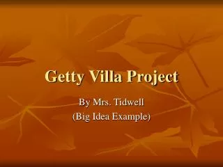 Getty Villa Project