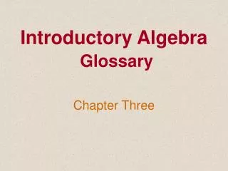 Introductory Algebra Glossary