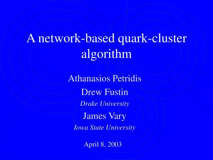 a network based quark cluster algorithm