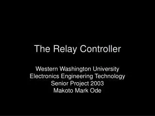 The Relay Controller