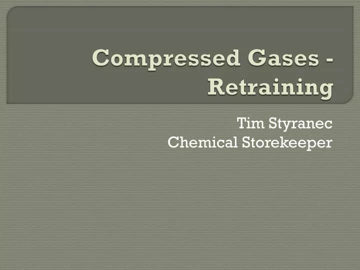 compressed gases retraining